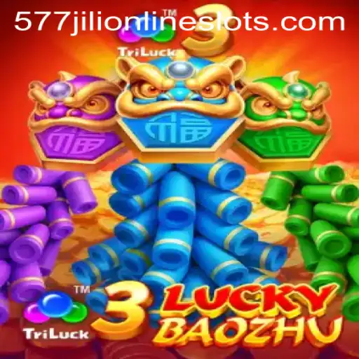 Exploring 3LuckyBaozhu: An In-Depth Look at the Exciting Game 577jili